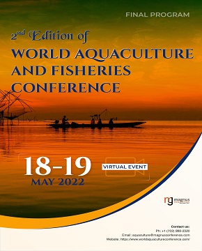 2nd Edition of World Aquaculture and Fisheries Conference | Virtual Event Program