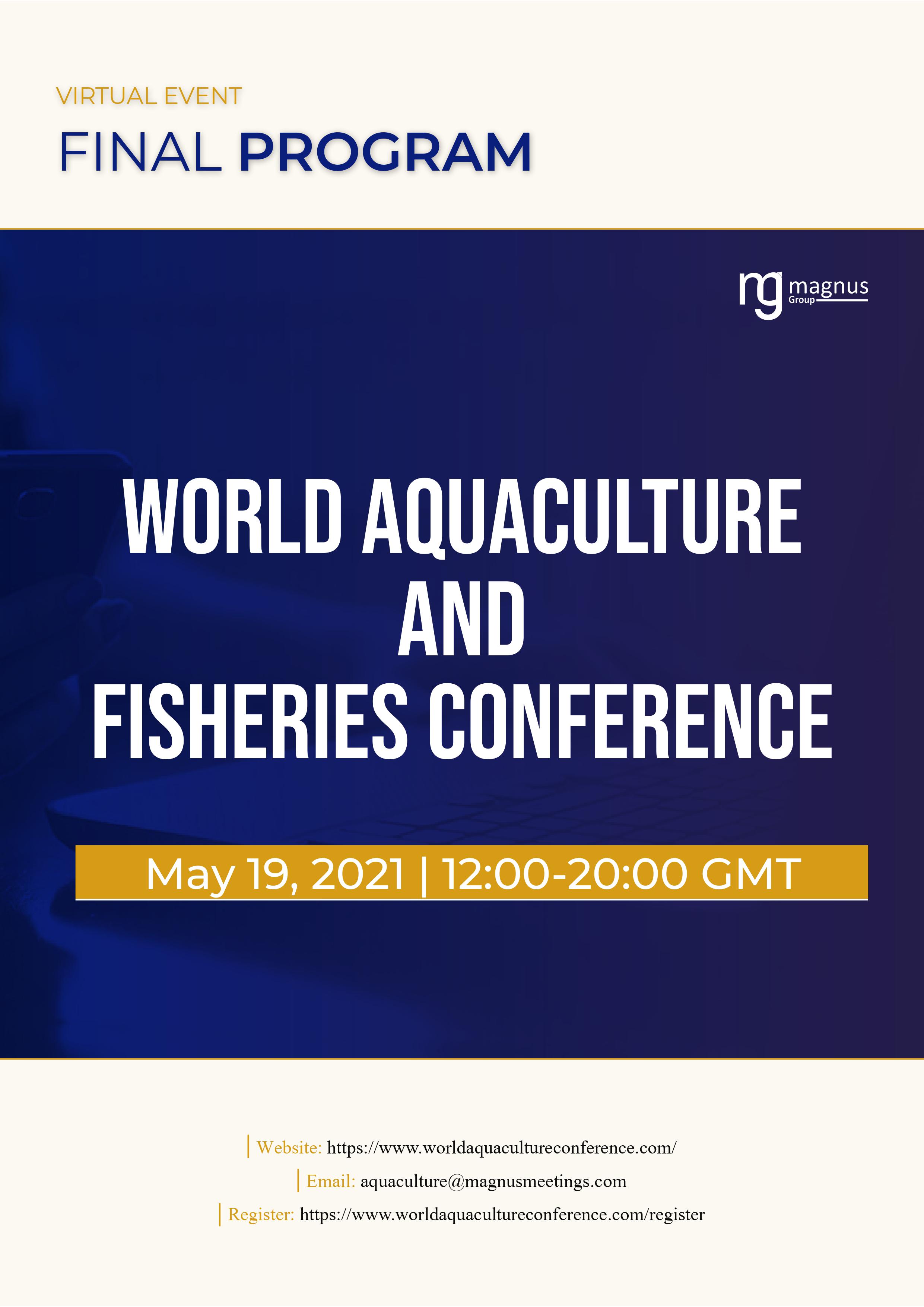 World Aquaculture and Fisheries Conference | Virtual Event         Program